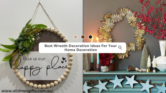 Best Wreath Decoration Ideas For Your Home Decoration