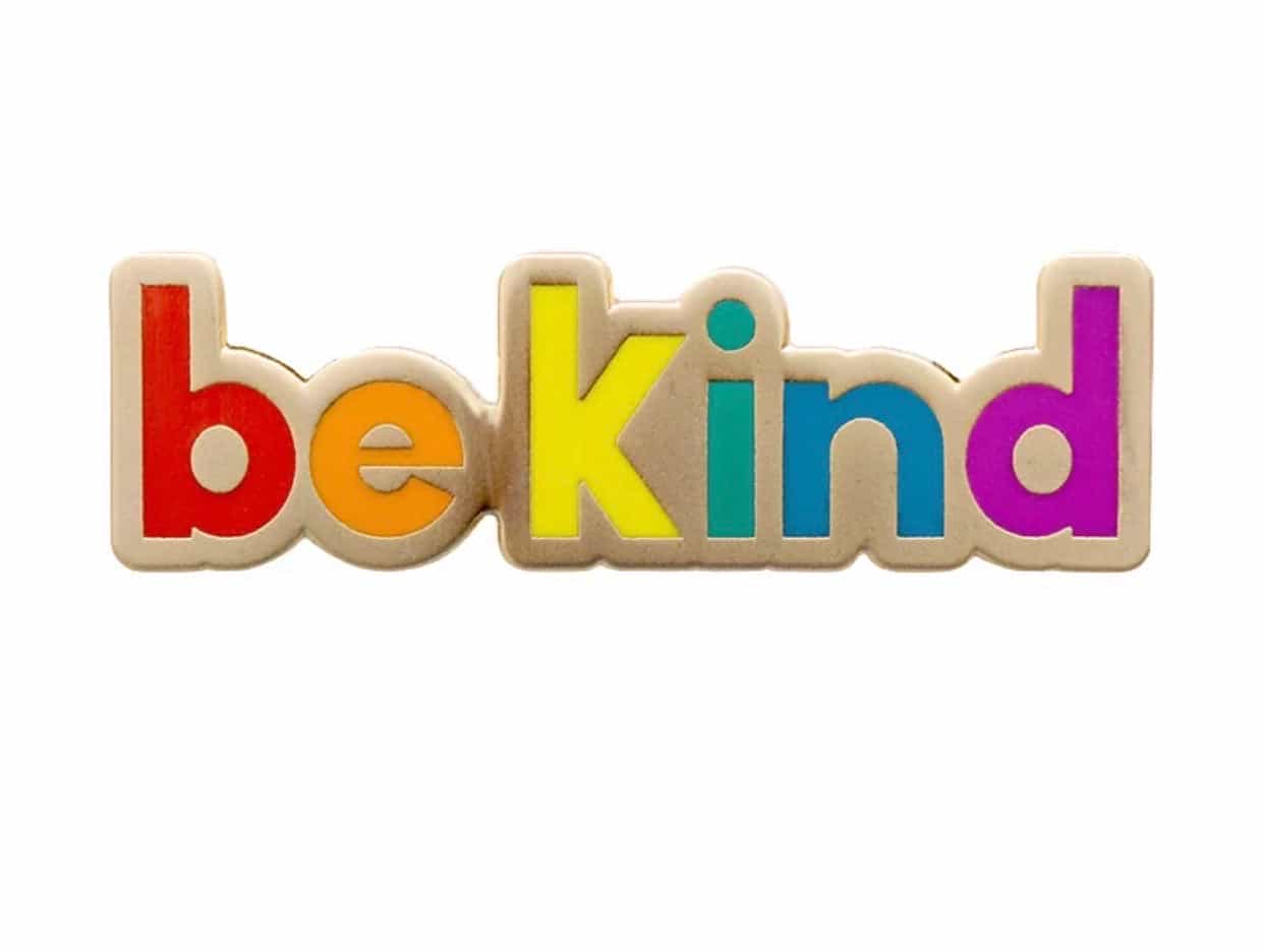 Be Kind Pin Brooch-All-Times-Gifts