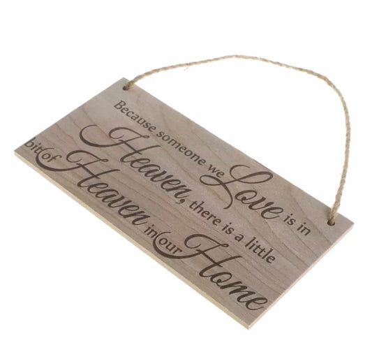 Because Someone We Love Is In Heaven Plaque sign-All-Times-Gifts