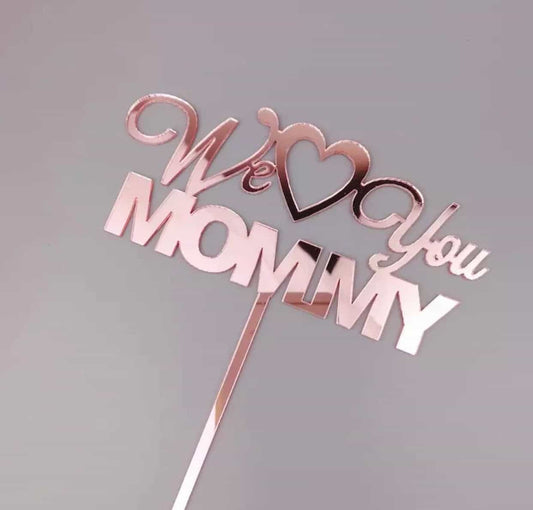 We Love You Mommy / Daddy Cake Topper-Cake Topper-All-Times-Gifts