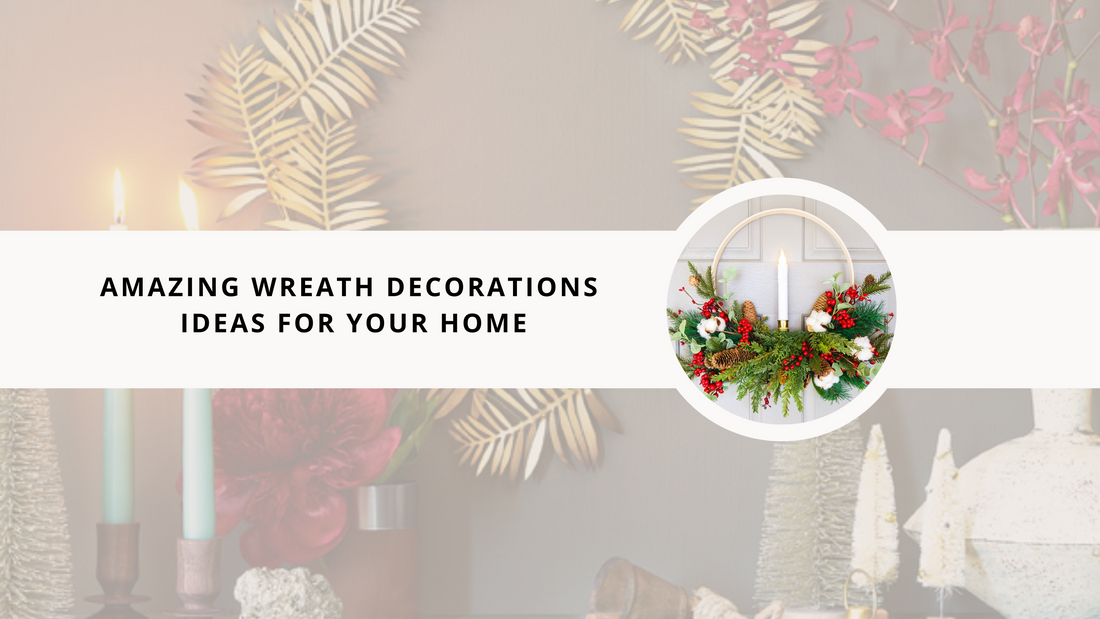 Wreath Decorations Ideas for Your Home