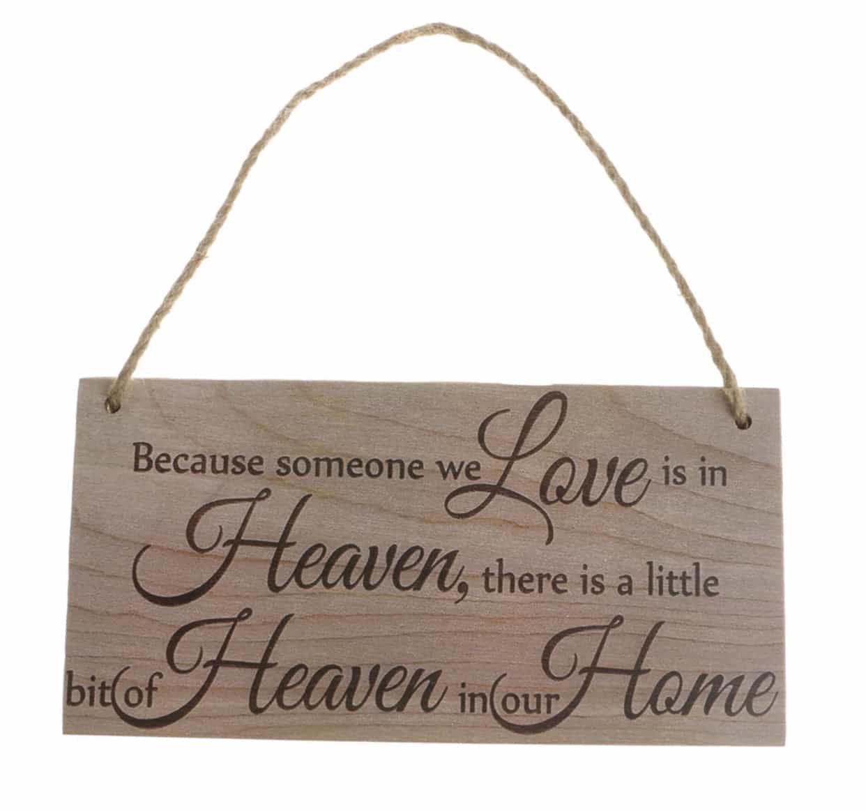 Because Someone We Love Is In Heaven Plaque sign-All-Times-Gifts