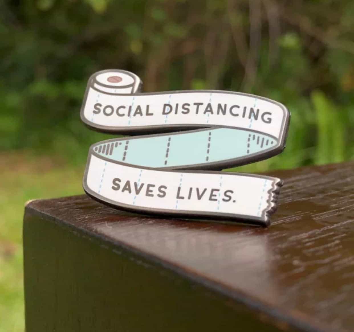 Social Distancing Saves Lives Pins Badge-All-Times-Gifts