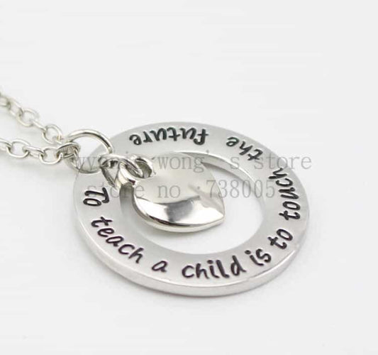 Teachers Necklace “To teach a child is to touch the future”-All-Times-Gifts